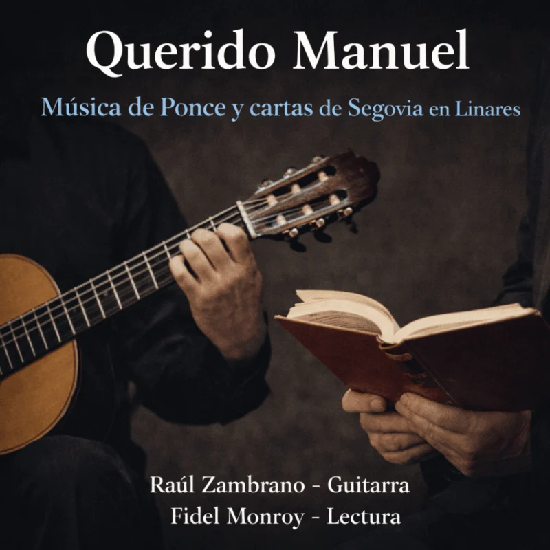 Querido Manuel: recital escénico con música de Ponce