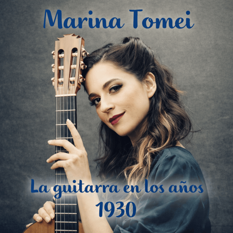 Marina Tomei - La guitarra de los años 30
